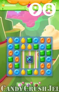 Candy Crush Jelly Saga : Level 98 – Videos, Cheats, Tips and Tricks
